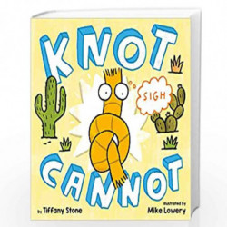 Knot Cannot by STONE, TIFFANY Book-9780735230804