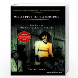 Wrapped in Rainbows: The Life of Zora Neale Hurston (Lisa Drew Books (Paperback)) by Valerie Boyd Book-9780743253291