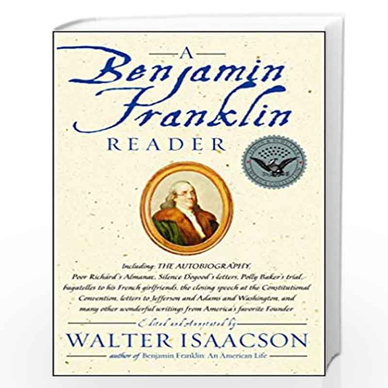 A Benjamin Franklin Reader by WALTER LSAACSON Book-9780743273985