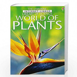 The Usborne World of Plants (Internet Linked: Library of Science) by HOWELL Book-9780746046166
