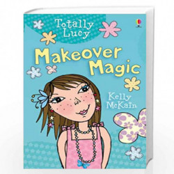 Makeover Magic (Usborne Totally Lucy #01) by Usborne Book-9780746066898