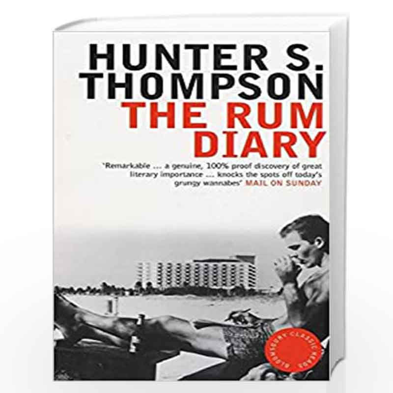 The Rum Diary (Bloomsbury Classic Reads) by Thompson, Hunter S. Book-9780747574576