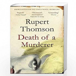 Death of a Murderer by THOMSON, RUPERT Book-9780747592679