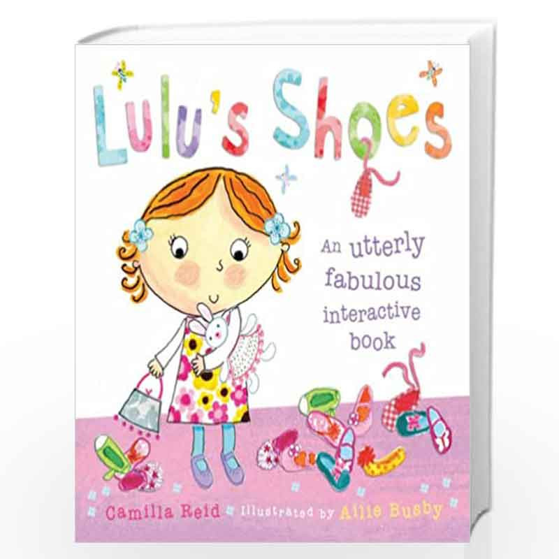 Lulu''s Shoes by Camilla Reid & Ailie Busby Book-9780747594031