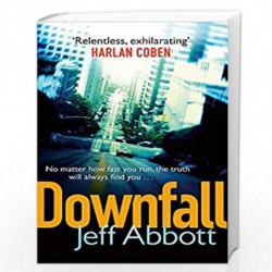 Downfall (Sam Capra) by Abbott, Jeff Book-9780751547887