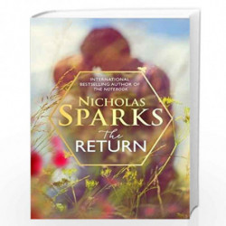 The Return: The heart-wrenching new novel from the bestselling author of The Notebook by NICHOLAS SPARKS Book-9780751580815