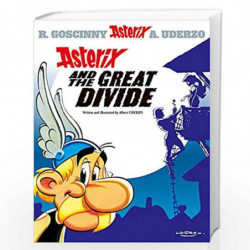 Asterix and the Great Divide: Album 25 by Albert Uderzo,Rene Goscinny Book-9780752847122