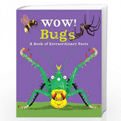 Wow! Bugs by Camilla de la Bedoyere Book-9780753444795