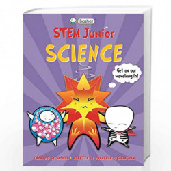 Basher STEM Junior: Science by Jonathan OCallaghan Book-9780753445129