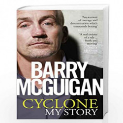 Cyclone: My Story by McGuigan, Barry Book-9780753539972