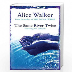 The Same River Twice by Walker, Alice Book-9780753819593