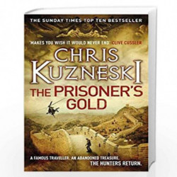 The Prisoner''s Gold (The Hunters 3) by CHRIS KUZNESKI Book-9780755386598