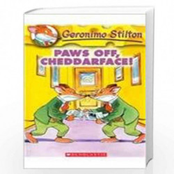 Paws Off, Cheddarface!: 06 (Geronimo Stilton) by GERONIMO STILTON Book-9780756930271