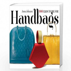 Handbags 900 Bags to Die for by Johnson, Anna Book-9780761123774