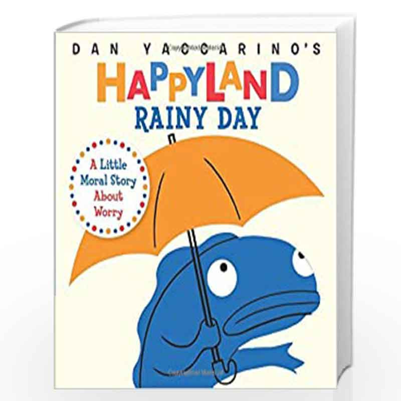 Rainy Day (Dan Yaccarino''s Happyland) by YACCARINO, DAN Book-9780761187356