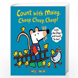 Count with Maisy, Cheep, Cheep, Cheep! by Lucy Cousins Book-9780763676438