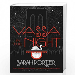 Vassa in the Night: A Novel by Sarah Porter Book-9780765380548