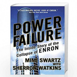Power Failure: The Inside Story of the Collapse of Enron by SWARTZ, MIMI Book-9780767913683