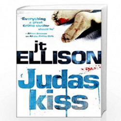 Judas Kiss (A Taylor Jackson novel) by J.T. Ellison Book-9780778304630