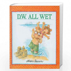 D.W. All Wet (D. W. Series) by Marc Tolon Brown Book-9780780704626