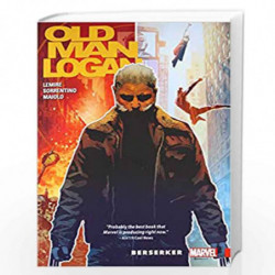Wolverine: Old Man Logan Vol. 1: Berzerker (Wolverine: Old Man Logan (2015), 1) by Jeff Lemire Book-9780785196204