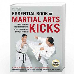 Essential Book of Martial Arts Kicks: 89 Kicks from Karate, Taekwondo, Muay Thai, Jeet Kune Do, and Others [DVD Included] by Mar
