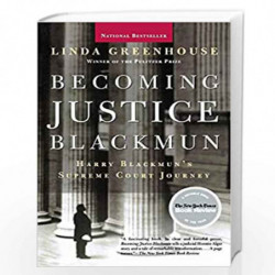 Becoming Justice Blackmun: Harry Blackmun''s Supreme Court Journey by Greenhouse, Linda Book-9780805080575