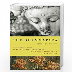 The Dhammapada: Verses on the Way (Modern Library Classics) by Buddha Book-9780812977271