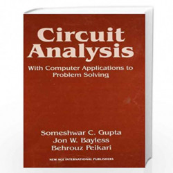 Circuit Analysis with Computer Applications to Problem Solving by GUPTA S.C. Book-9780852263495