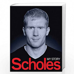 Scholes: My Story (MUFC) by ALEX FERGUSON Book-9780857206077