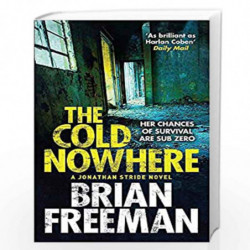 The Cold Nowhere (Jonathan Stride) by FREEMAN BRIAN Book-9780857383235
