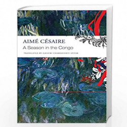 A Season in the Congo (The French List - (Seagull titles CHUP)) by Aime C?saire Book-9780857427571