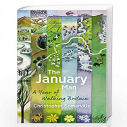 The January Man: A Year of Walking Britain by Somerville, Christopher Book-9780857523631