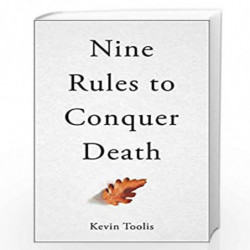 Nine Rules to Conquer Death by Toolis, Kevin Book-9780861541140