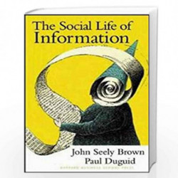 Social Life of Information by brown Book-9780875847627