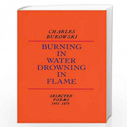 Burning in Water, Drowning in Flame by BUKOWSKI, CHARLES Book-9780876851913