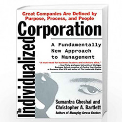 The Individualized Corporation: A Fundamentally New Approach to Management by SUMANTRA GHOSHAL Book-9780887308314