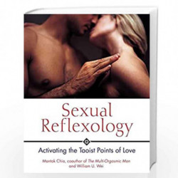 Sexual Reflexology: Activating the Taoist Points of Love by CHIA MANTAK Book-9780892810888