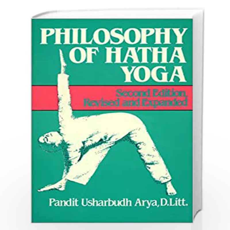 The Philosophy of Hatha Yoga by SWAMI VEDA BHARATI Book-9780893890889