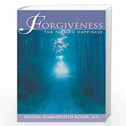 Forgiveness: The Path to Happiness by KOZAK SANDRA SUMMERFIELD Book-9780893892524