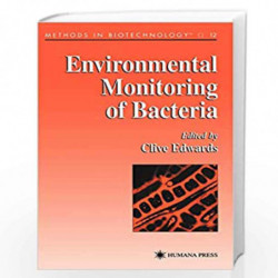 Environmental Monitoring of Bacteria: 12 (Methods in Biotechnology) by CLIVE Book-9780896035669