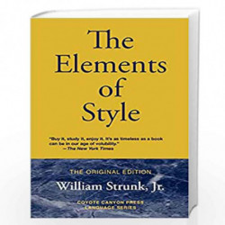 The Elements of Style (Coyote Canyon Press Language) by William Strunk Book-9780979660740