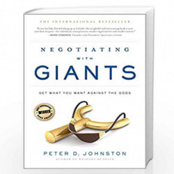 Negotiating with Giants: Get What You Want Against the Odds by Johnston, Peter D. Book-9780980942101