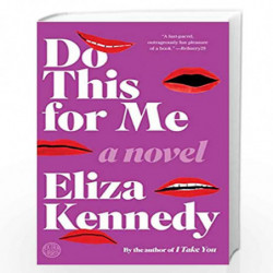 Do This for Me: A Novel by Kennedy, Eliza Book-9781101907214