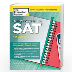 Math Workout for the SAT (College Test Preparation) by PRINCETON REVIEW Book-9781101920534