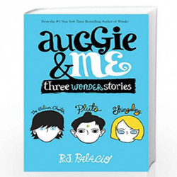 Auggie & Me: Three Wonder Stories by Palacio, R.J Book-9781101934869