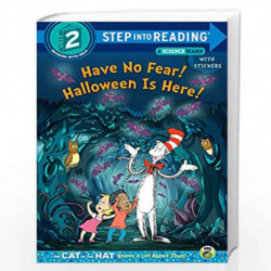 Have No Fear! Halloween is Here! (Dr. Seuss/The Cat in the Hat Knows a Lot About (Step into Reading) by Tish Rabe Book-978110193