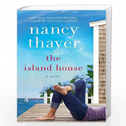 The Island House: A Novel by NANCY THAYER Book-9781101967041