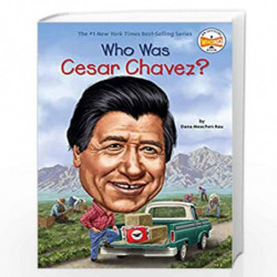 Who Was Cesar Chavez? by DANA MEACHEN RAU Book-9781101995600