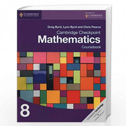 Cambridge Checkpoint Mathematics Coursebook 8 (Cambridge International Examinations) by BYRD Book-9781107697874